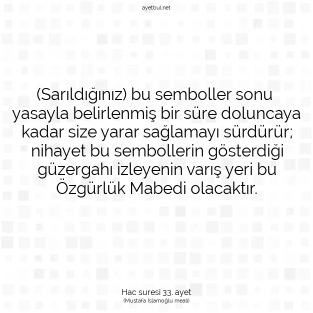 Ayetbul | Kuran Mealleri | Quran | Hac suresi 33. ayet