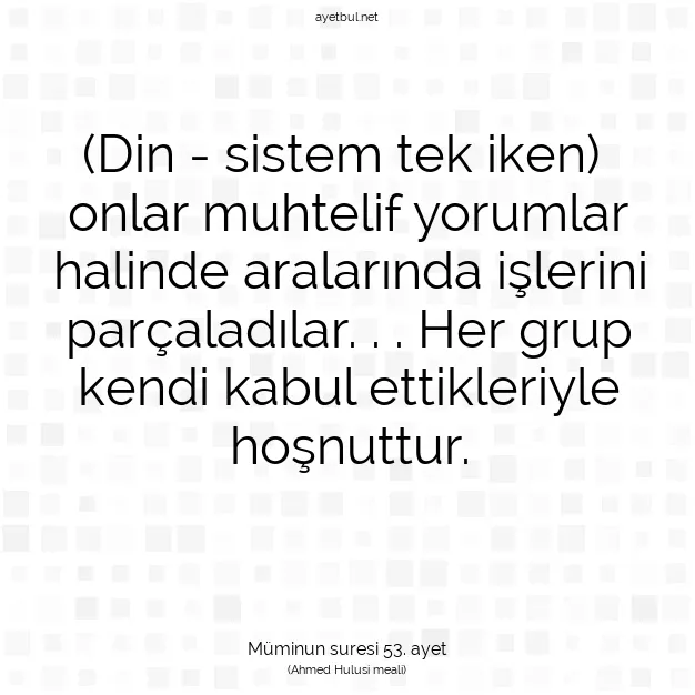 Ayetbul | Kuran Mealleri | Quran | Müminun suresi 53. ayet
