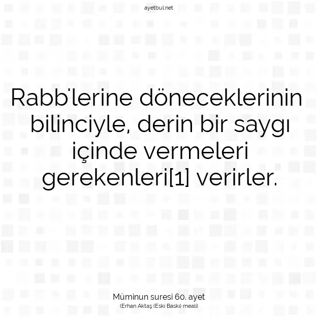 Ayetbul | Kuran Mealleri | Quran | Müminun suresi 60. ayet