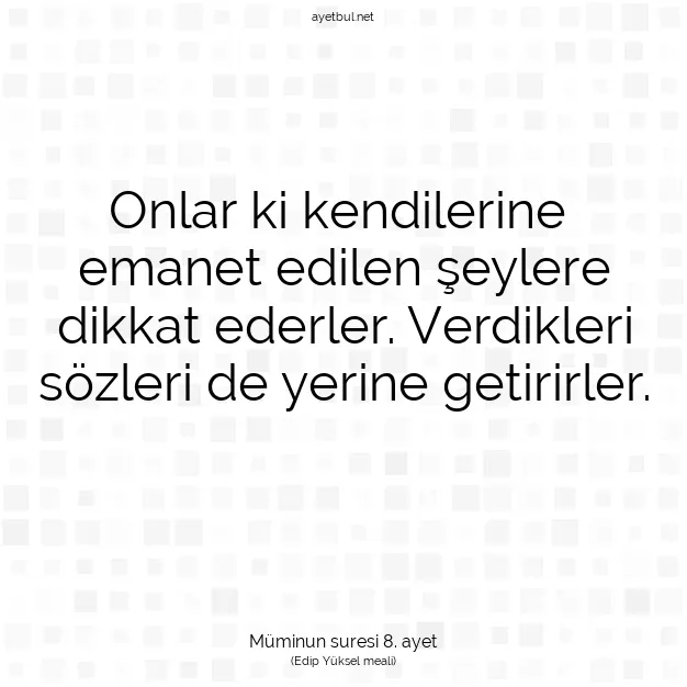 Ayetbul | Kuran Mealleri | Quran | Müminun suresi 8. ayet