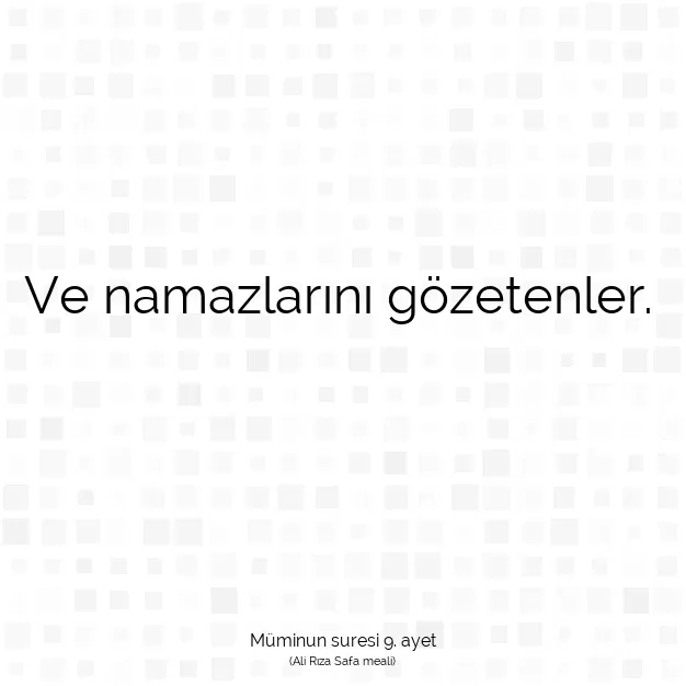 Ayetbul | Kuran Mealleri | Quran | Müminun suresi 9. ayet