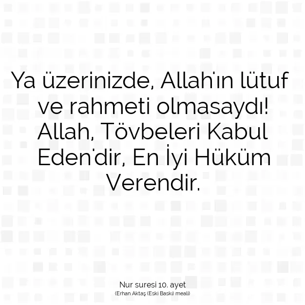 Ayetbul | Kuran Mealleri | Quran | Nur suresi 10. ayet