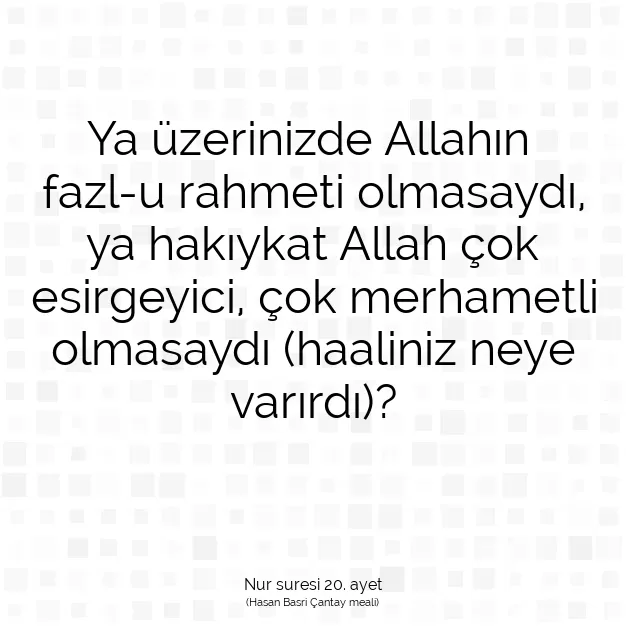 Ayetbul | Kuran Mealleri | Quran | Nur suresi 20. ayet