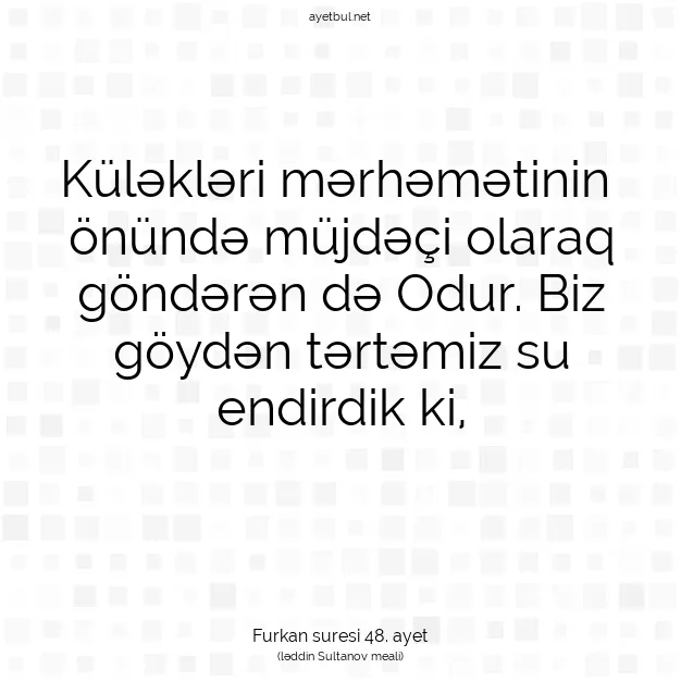 Ayetbul | Kuran Mealleri | Quran | Furkan suresi 48. ayet
