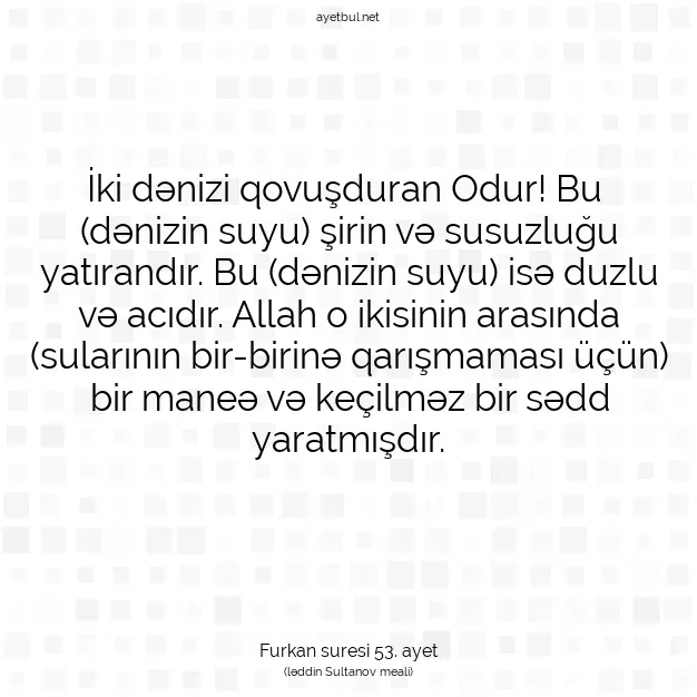 Ayetbul | Kuran Mealleri | Quran | Furkan suresi 53. ayet