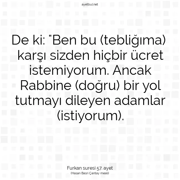 Ayetbul | Kuran Mealleri | Quran | Furkan suresi 57. ayet