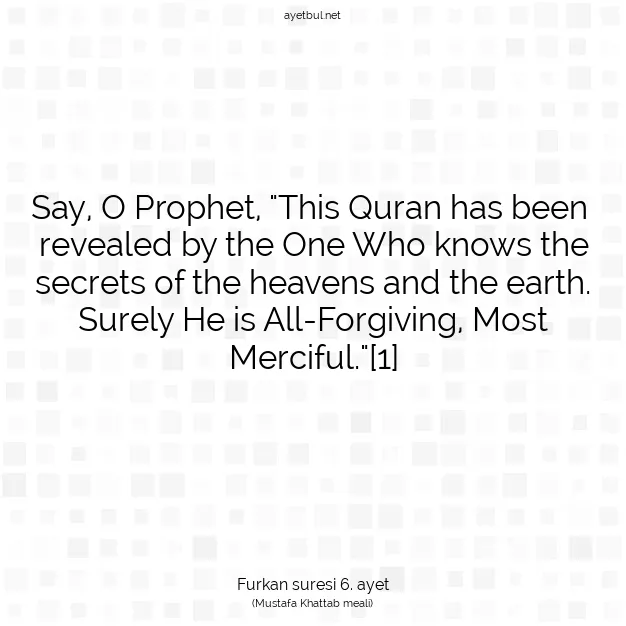 Ayetbul | Kuran Mealleri | Quran | Furkan suresi 6. ayet