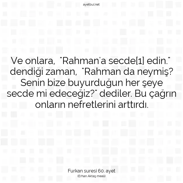 Ayetbul | Kuran Mealleri | Quran | Furkan suresi 60. ayet