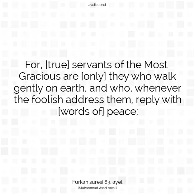 Ayetbul | Kuran Mealleri | Quran | Furkan suresi 63. ayet