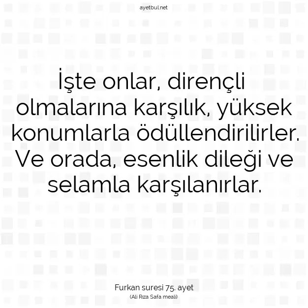 Ayetbul | Kuran Mealleri | Quran | Furkan suresi 75. ayet