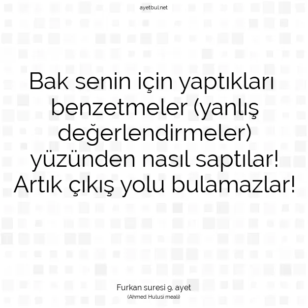 Ayetbul | Kuran Mealleri | Quran | Furkan suresi 9. ayet