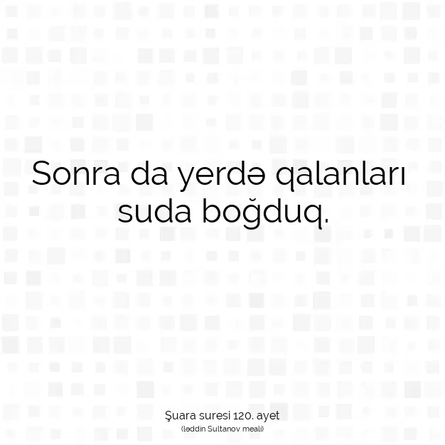 Ayetbul | Kuran Mealleri | Quran | Şuara suresi 120. ayet