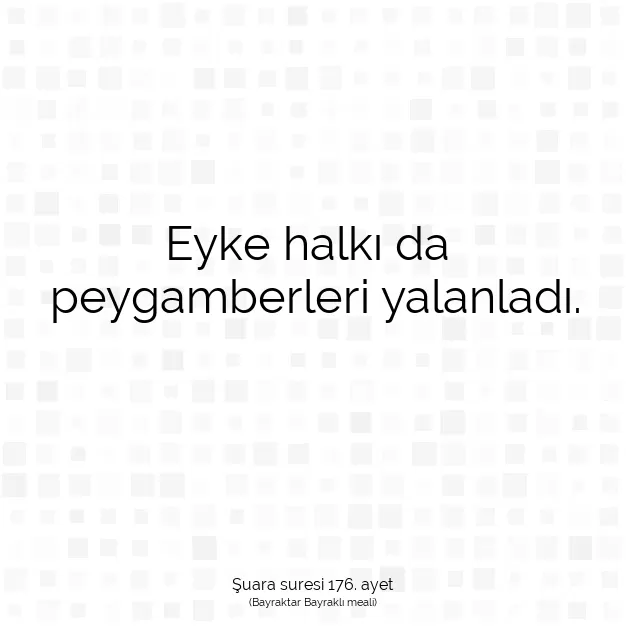 Ayetbul | Kuran Mealleri | Quran | Şuara suresi 176. ayet