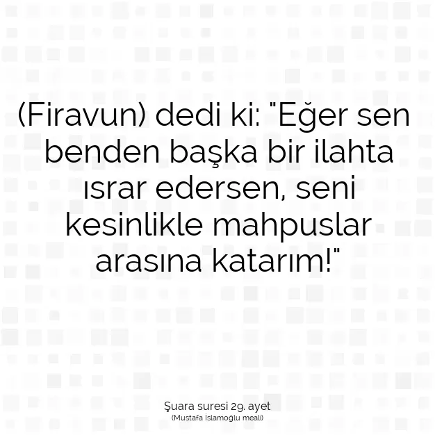 Ayetbul | Kuran Mealleri | Quran | Şuara suresi 29. ayet