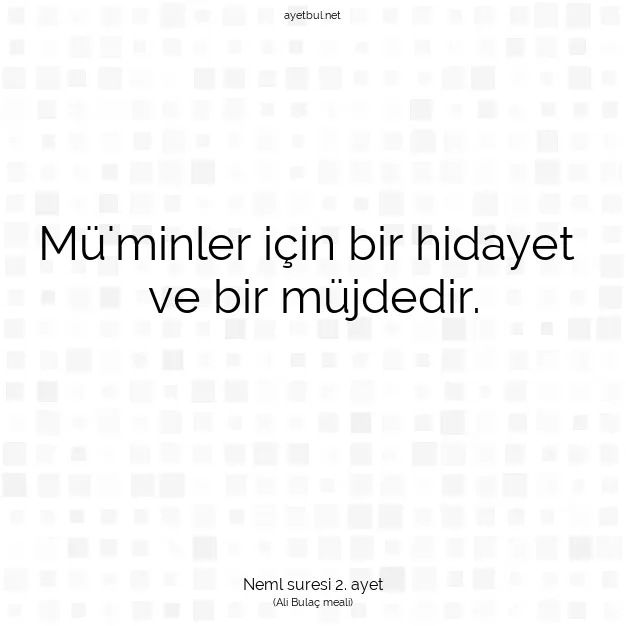 Ayetbul | Kuran Mealleri | Quran | Neml suresi 2. ayet