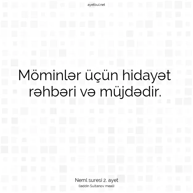 Ayetbul | Kuran Mealleri | Quran | Neml suresi 2. ayet