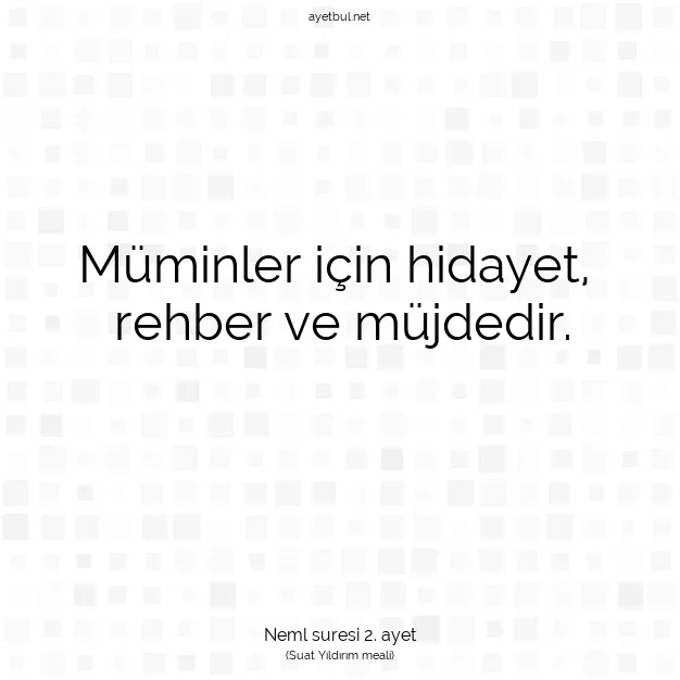 Ayetbul | Kuran Mealleri | Quran | Neml suresi 2. ayet
