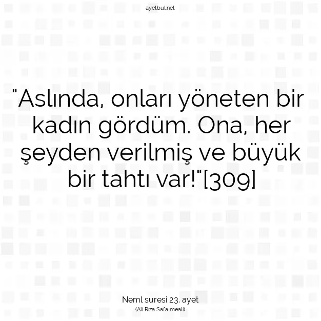 Ayetbul | Kuran Mealleri | Quran | Neml suresi 23. ayet