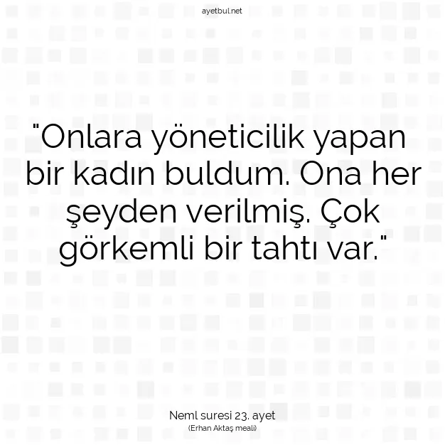 Ayetbul | Kuran Mealleri | Quran | Neml suresi 23. ayet