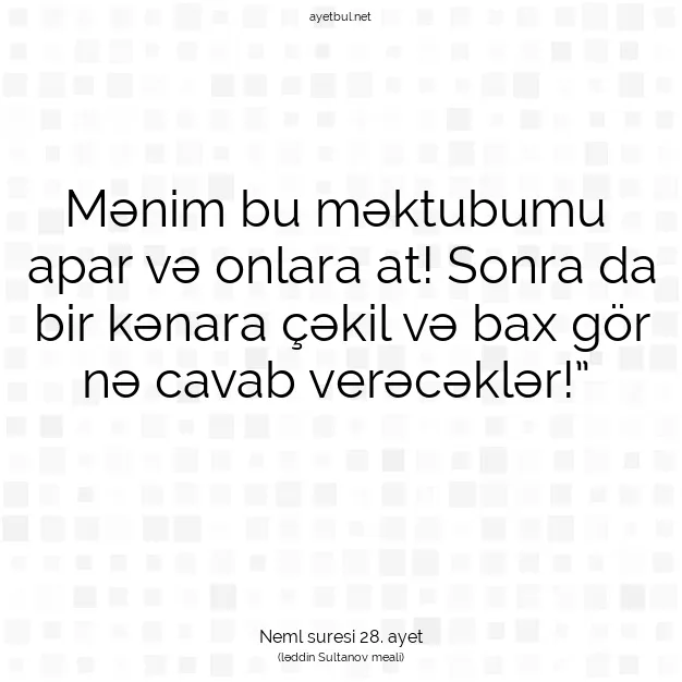 Ayetbul | Kuran Mealleri | Quran | Neml suresi 28. ayet