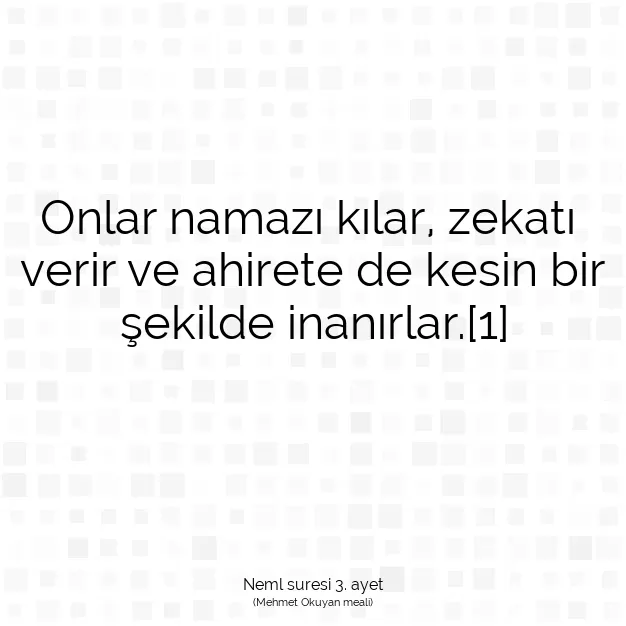 Ayetbul | Kuran Mealleri | Quran | Neml suresi 3. ayet