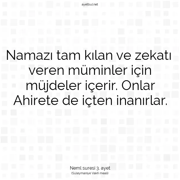 Ayetbul | Kuran Mealleri | Quran | Neml suresi 3. ayet