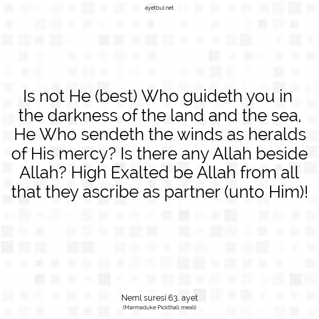 Ayetbul | Kuran Mealleri | Quran | Neml suresi 63. ayet