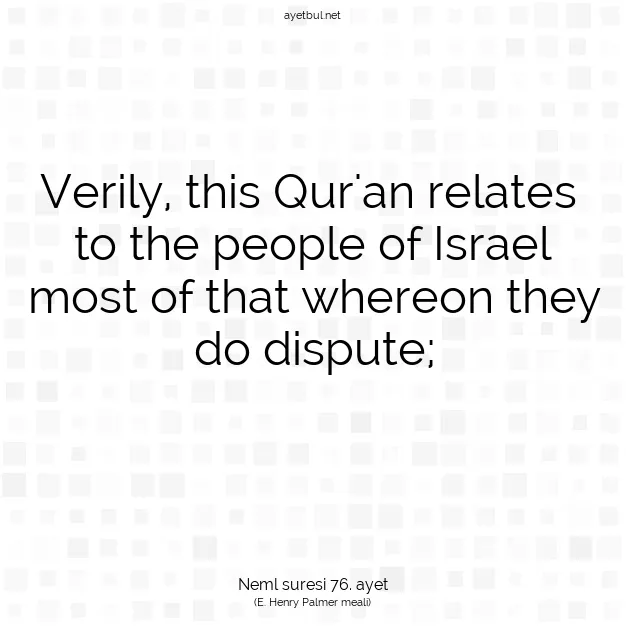 Ayetbul | Kuran Mealleri | Quran | Neml suresi 76. ayet