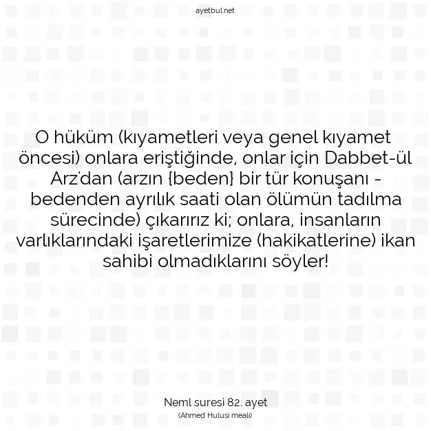 Ayetbul | Kuran Mealleri | Quran | Neml suresi 82. ayet