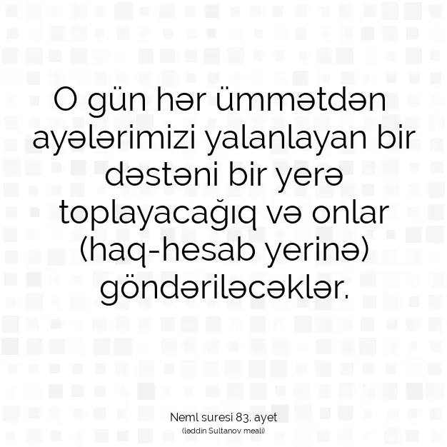 Ayetbul | Kuran Mealleri | Quran | Neml suresi 83. ayet