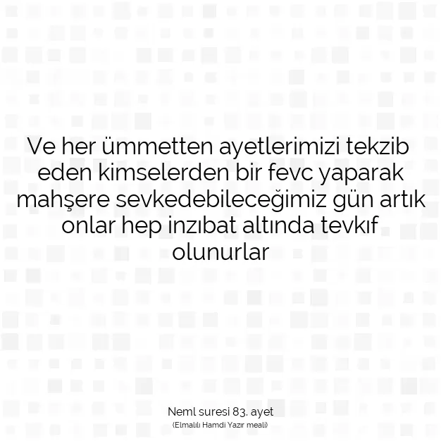 Ayetbul | Kuran Mealleri | Quran | Neml suresi 83. ayet