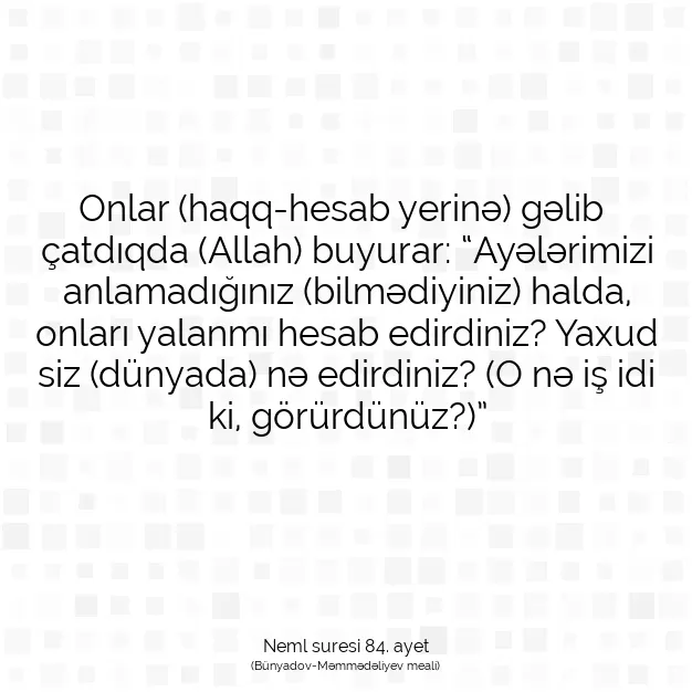 Ayetbul | Kuran Mealleri | Quran | Neml suresi 84. ayet