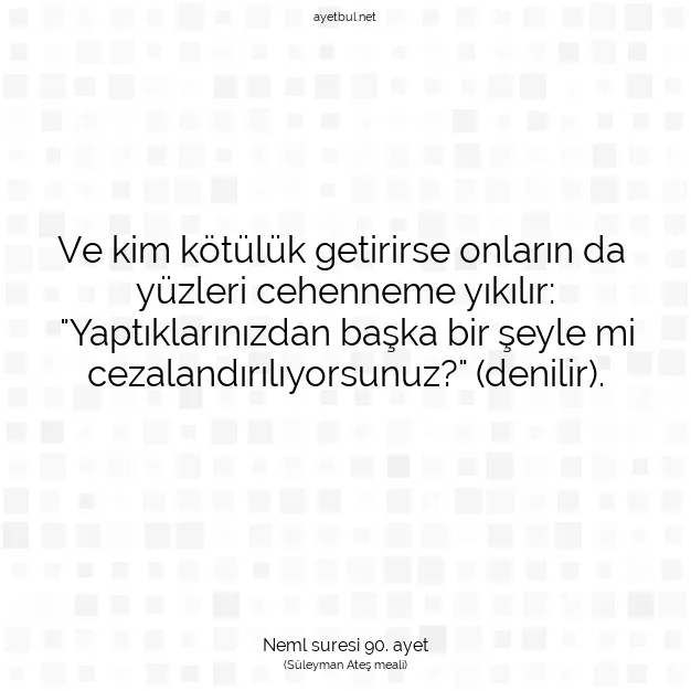 Ayetbul | Kuran Mealleri | Quran | Neml suresi 90. ayet