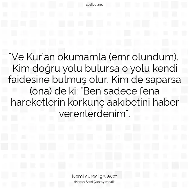 Ayetbul | Kuran Mealleri | Quran | Neml suresi 92. ayet