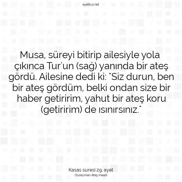 Ayetbul | Kuran Mealleri | Quran | Kasas suresi 29. ayet