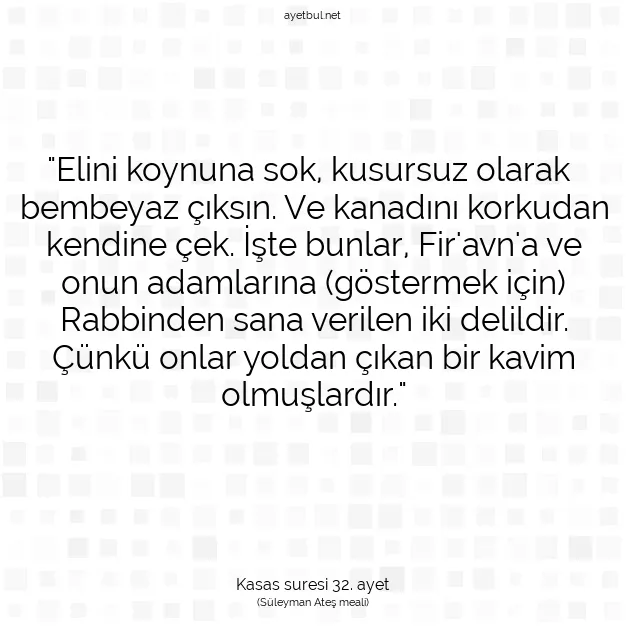 Ayetbul | Kuran Mealleri | Quran | Kasas suresi 32. ayet