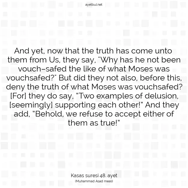 Ayetbul | Kuran Mealleri | Quran | Kasas suresi 48. ayet