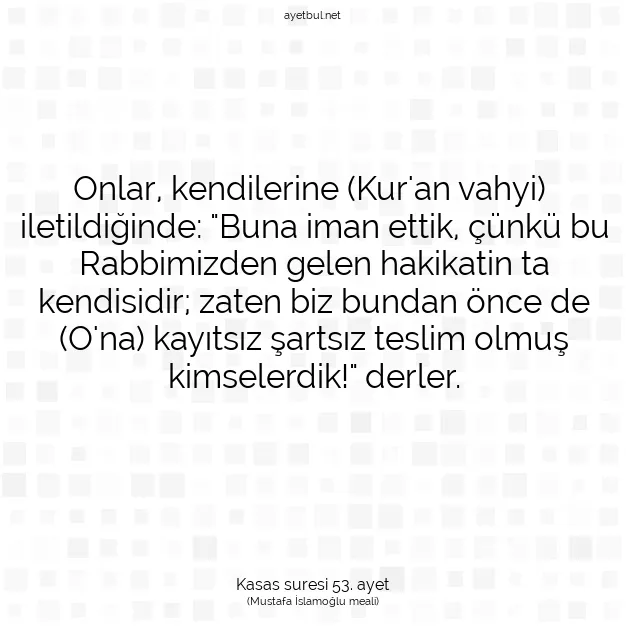 Ayetbul | Kuran Mealleri | Quran | Kasas suresi 53. ayet