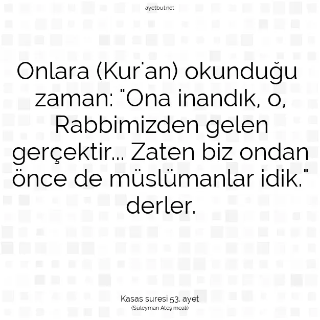 Ayetbul | Kuran Mealleri | Quran | Kasas suresi 53. ayet