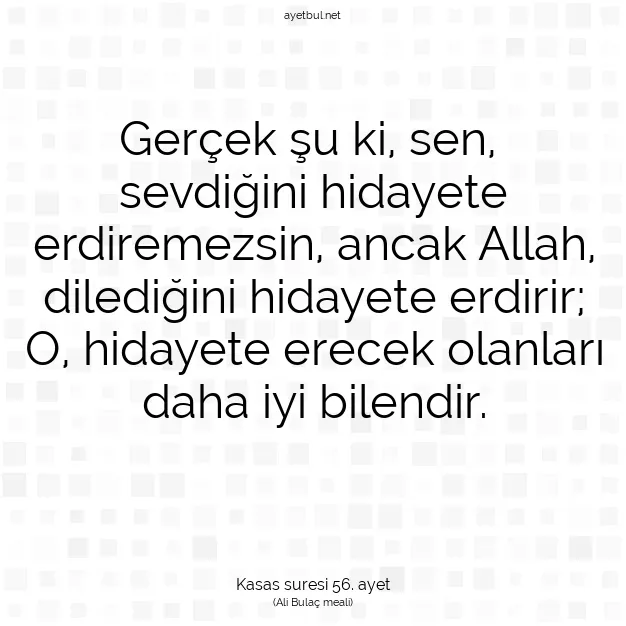 Ayetbul | Kuran Mealleri | Quran | Kasas suresi 56. ayet