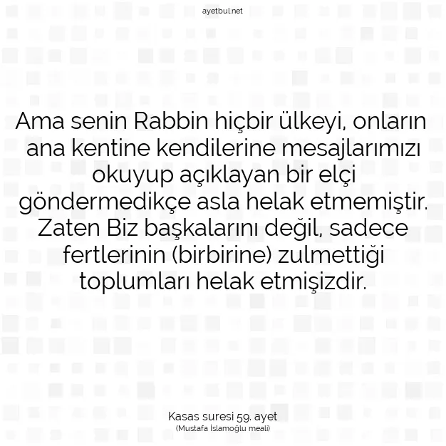 Ayetbul | Kuran Mealleri | Quran | Kasas suresi 59. ayet