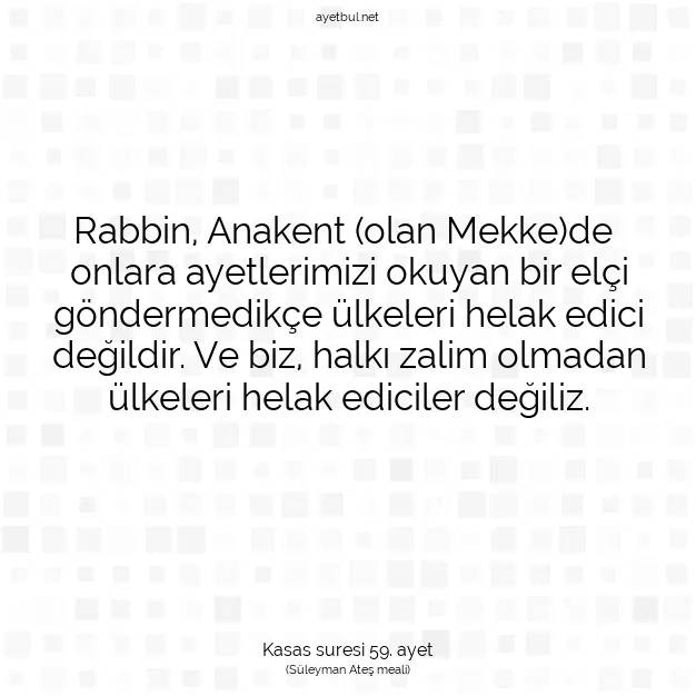 Ayetbul | Kuran Mealleri | Quran | Kasas suresi 59. ayet