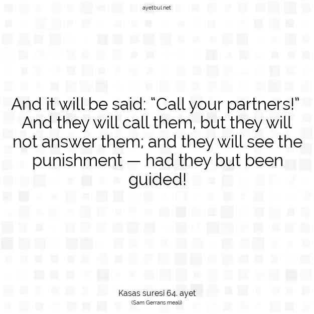 Ayetbul | Kuran Mealleri | Quran | Kasas suresi 64. ayet