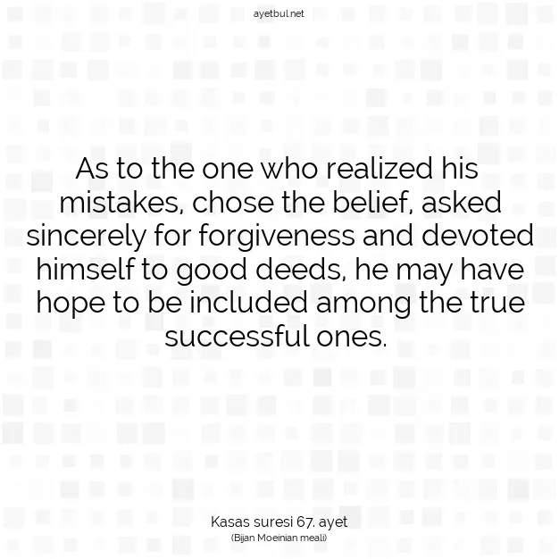 Ayetbul | Kuran Mealleri | Quran | Kasas suresi 67. ayet