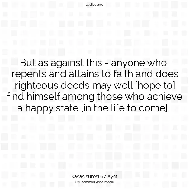 Ayetbul | Kuran Mealleri | Quran | Kasas suresi 67. ayet