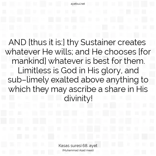 Ayetbul | Kuran Mealleri | Quran | Kasas suresi 68. ayet