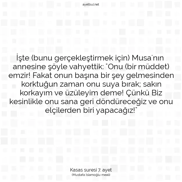 Ayetbul | Kuran Mealleri | Quran | Kasas suresi 7. ayet