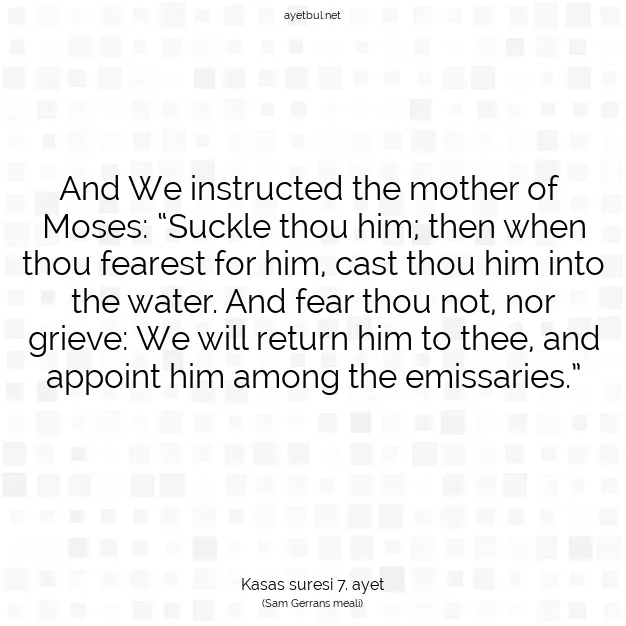 Ayetbul | Kuran Mealleri | Quran | Kasas suresi 7. ayet