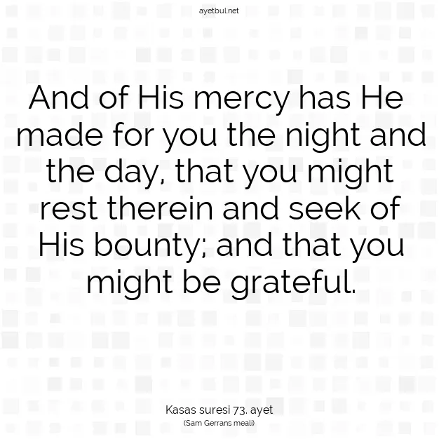 Ayetbul | Kuran Mealleri | Quran | Kasas suresi 73. ayet