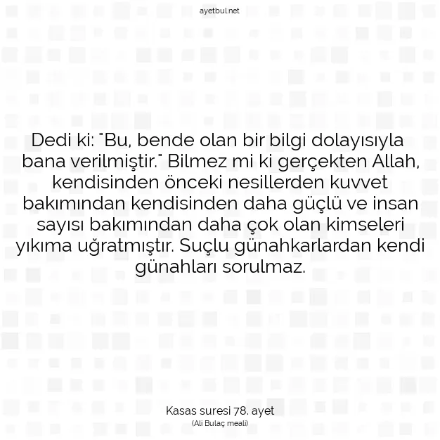 Ayetbul | Kuran Mealleri | Quran | Kasas suresi 78. ayet